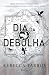 Dia da Debulha (PLANETA PORTUGAL) (Portuguese Edition)