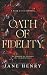 Oath of Fidelity: A Dark Ma...