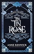 The Tin Rose