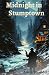Midnight in Stumptown by Adam Breindel