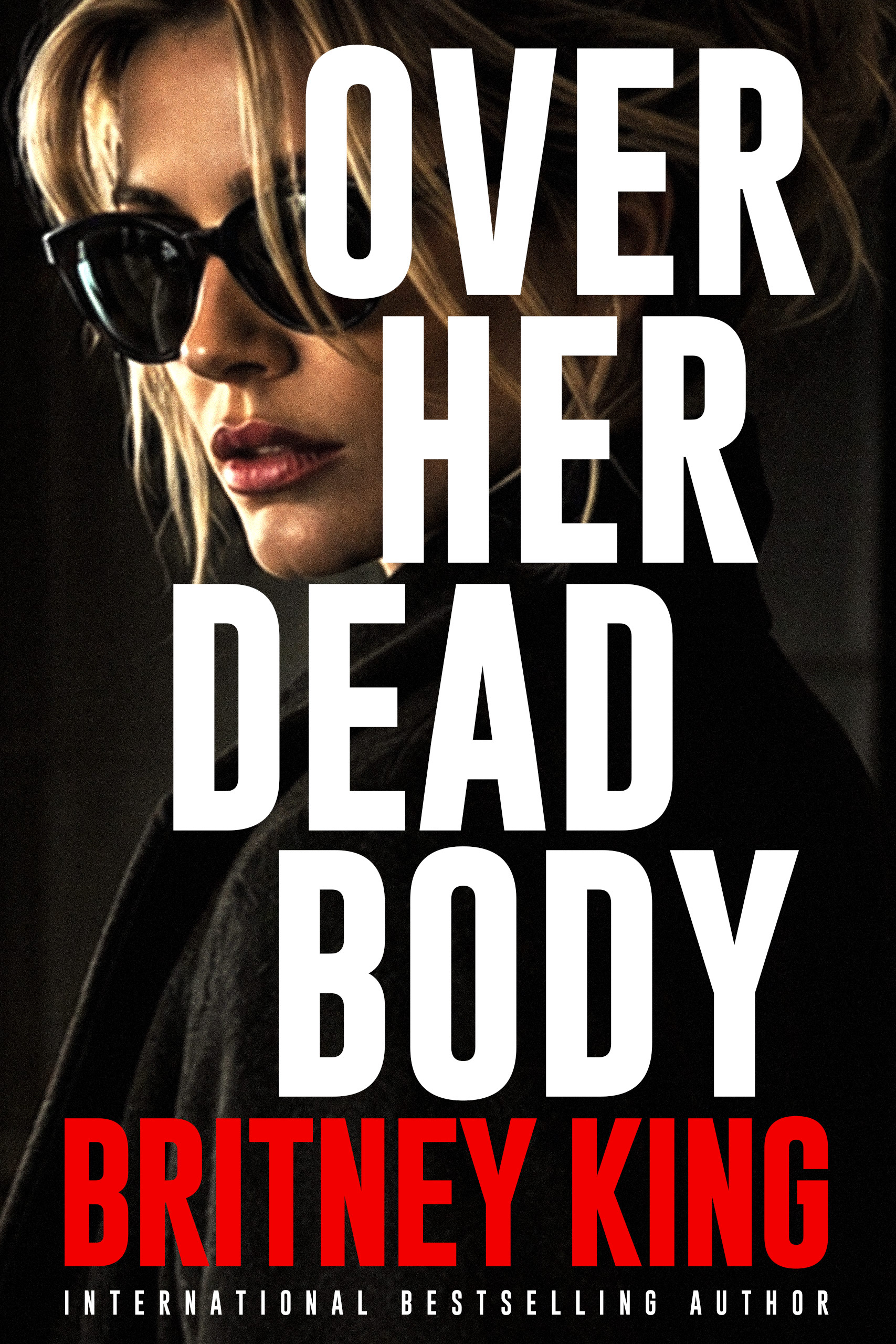 Read Over Her Dead Body: A Psychological Thriller