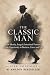 The Classic Man: How Identi...