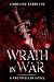 Wrath In War: A TruthTeller...