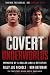 Covert Underworlds: Memoirs...