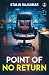 Point of No Return An Inspe...