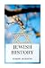 Jewish History: An Essay in...