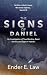 The Signs of Daniel: An Inv...