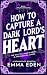 How to Capture a Dark Lord's Heart by Emma Eden