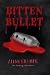 Bitten Bullet by Alina Kramer