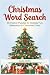 Christmas Word Search: 55 F...