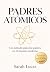 Padres Atómicos: Un método ...