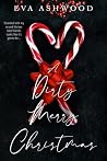 A Dirty Merry Christmas by Eva Ashwood