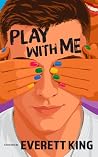 Play With Me