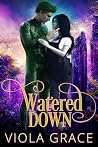 Watered Down