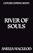 River of Souls: A Star-Cros...