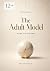 The Adult Model: 64 Signs Y...