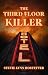 The Third Floor Killer by Stevie Hostetter