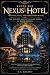 Nexus Hotel, Mystics, Fate,...
