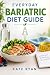 Everyday bariatric diet guide
