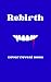 Rebirth: (The Hollow Series...