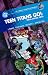 Teen Titans Go!: Truth, Jus...