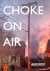 Choke on Air by Alex Rost Choke on Air by Alex Rost