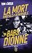 La mort brutale et admirable de Babs Dionne by Ron Currie