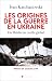 Les origines de la guerre e...