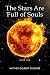 The Stars Are Full of Souls