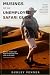 MUSINGS OF AN UNEMPLOYED SAFARI GUIDE by Dudley Edward Venner MUSINGS OF AN UNEMPLOYED SAFARI GUIDE by Dudley Edward Venner