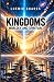 KINGDOMS by Luemir Soares KINGDOMS by Luemir Soares