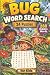 Bug Word Search for Kids: 2...