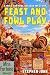 Feast and Fowl Play: Miss F...