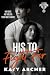 His to Fight For by Katy Archer His to Fight For by Katy Archer