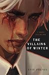 The Villains of Winter by Evie Phenix The Villains of Winter by Evie Phenix