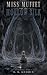 Miss Muffet and the Hollow ...