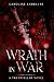 Wrath In War: A TruthTeller...