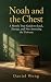 Noah and the Chest by Daniel Wong