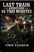 ‘‘Last Train Arriving in Tw...