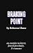 Braking Point by Rebecca Chase
