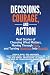 Decisions, Courage, and Act...