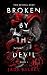 Broken By The Devil by Jade Kilbey Broken By The Devil by Jade Kilbey