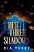 Her Three Shadows