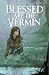 Blessed Are the Vermin by Carissa Hardcastle Blessed Are the Vermin by Carissa Hardcastle