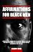 Affirmations for Black Men by Jeremy Cobb