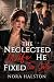 The Neglected Wife He Fixed...
