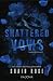 Shattered Vows (Ruthless Me...