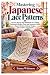 Mastering Japanese Lace Patterns by Emma Whitmore