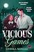 Vicious Games by Cynthia A. Rodriguez Vicious Games by Cynthia A. Rodriguez