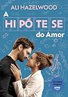 A Hipótese do Amor